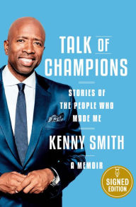 Download books ipod touch Talk of Champions: Stories of the People Who Made Me: A Memoir ePub RTF by Kenny Smith, Kenny Smith