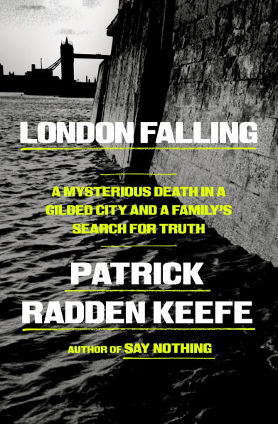 London Falling: A Mysterious Death in a Gilded City and a Family's Search for Truth (Signed Book)