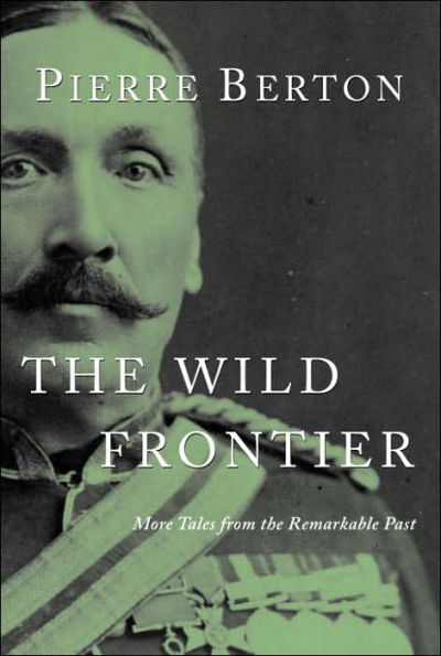 the Wild Frontier: More Tales from Remarkable Past