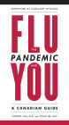 The Flu Pandemic and You: A Canadian Guide
