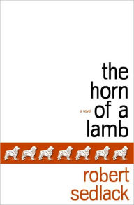 Title: The Horn of a Lamb, Author: Robert Sedlack