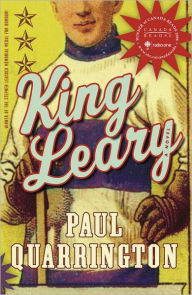 Title: King Leary, Author: Paul Quarrington