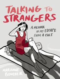 Ebooks free download deutsch Talking to Strangers: A Memoir of My Escape from a Cult (English literature)