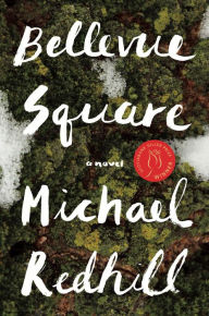 Title: Bellevue Square, Author: Michael Redhill