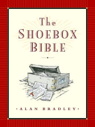 Title: The Shoebox Bible, Author: Alan Bradley