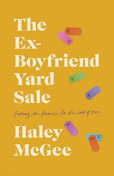 The Ex-Boyfriend Yard Sale: Finding a Formula for the Cost of Love