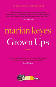 Title: Grown Ups: A Novel, Author: Marian Keyes