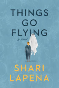 Download books on ipad 3 Things Go Flying by Shari Lapena DJVU 9780385700658