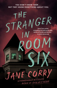 Title: The Stranger in Room Six, Author: Jane Corry