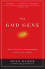 God Gene: How Faith Is Hardwired into Our Genes