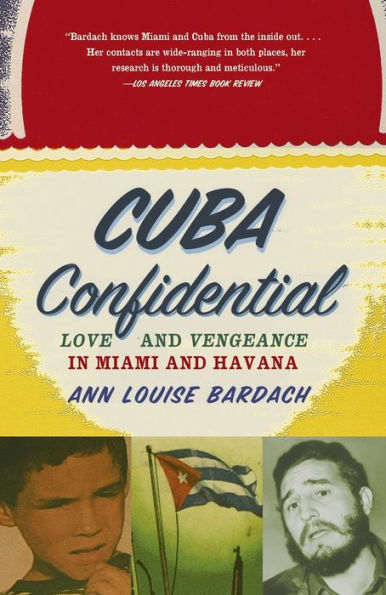 Cuba Confidential: Love and Vengeance in Miami and Havana