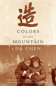 Title: Colors of the Mountain, Author: Da Chen