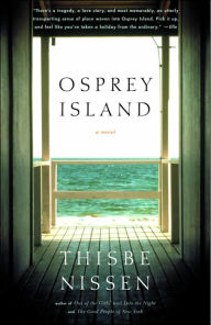 Title: Osprey Island, Author: Thisbe Nissen