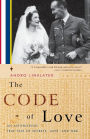 The Code of Love: An Astonishing True Tale of Secrets, Love, and War