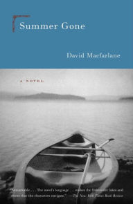 Title: Summer Gone: A Novel, Author: David Macfarlane