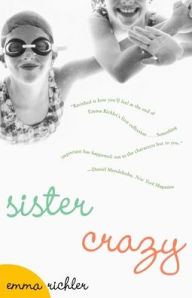 Title: Sister Crazy, Author: Emma Richler