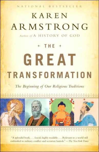 The Great Transformation: The Beginning of Our Religious Traditions