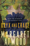 Alternative view 1 of Oryx and Crake (MaddAddam Trilogy #1)