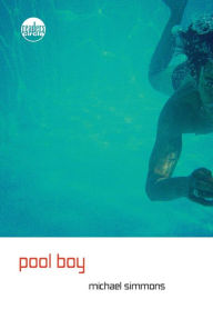 Title: Pool Boy, Author: Michael Simmons
