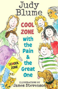 Title: Cool Zone with the Pain and the Great One, Author: Judy Blume