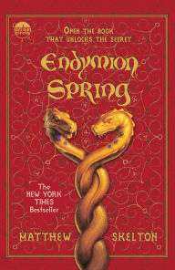 Title: Endymion Spring, Author: Matthew Skelton
