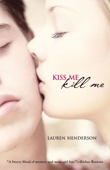 Kiss Me Kill (Kisses and Lies Series #1)