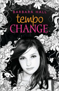 Title: Tempo Change, Author: Barbara Hall