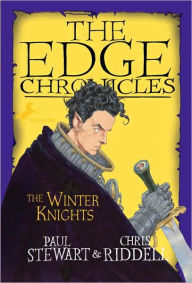 Title: The Winter Knights (The Edge Chronicles Series #8), Author: Paul Stewart