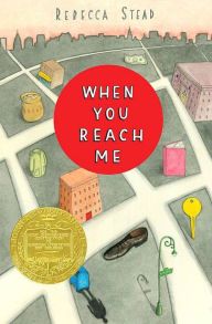 Title: When You Reach Me, Author: Rebecca Stead