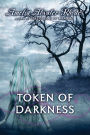 Token of Darkness (Den of Shadows Series #6)