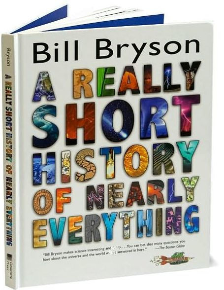 A Really Short History of Nearly Everything