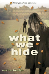 Title: What We Hide, Author: Marthe Jocelyn