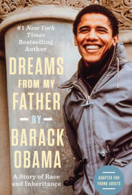 Free download of book Dreams from My Father (Adapted for Young Adults): A Story of Race and Inheritance 9780385738729