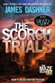 The Scorch Trials (Maze Runner Series #2)