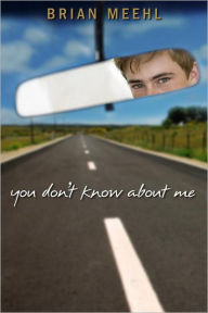 Title: You Don't Know About Me, Author: Brian Meehl