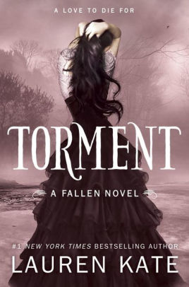 Torment Lauren Kate S Fallen Series 2 By Lauren Kate Paperback Barnes Noble