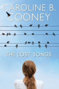 Title: The Lost Songs, Author: Caroline B. Cooney