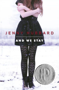 Title: And We Stay, Author: Jenny Hubbard