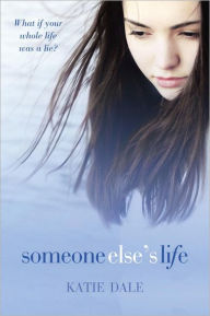 Title: Someone Else's Life, Author: Katie Dale