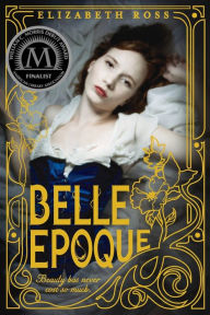 Title: Belle Epoque, Author: Elizabeth Ross