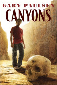 Title: Canyons, Author: Gary Paulsen