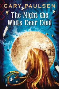 Title: The Night the White Deer Died, Author: Gary Paulsen
