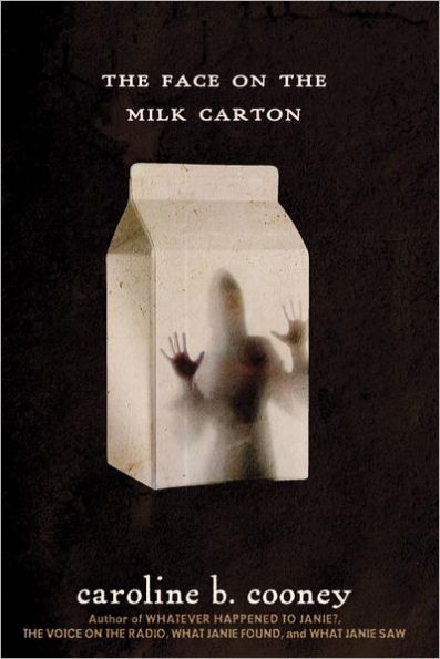 the Face on Milk Carton (Janie Johnson Series #1)