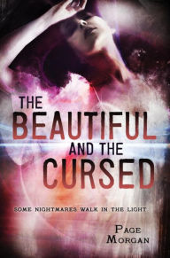 Title: The Beautiful and the Cursed, Author: Page Morgan