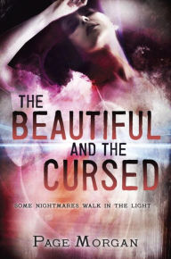 Title: The Beautiful and the Cursed, Author: Page Morgan