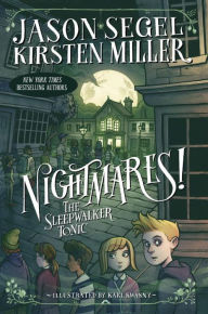 Title: The Sleepwalker Tonic (Nightmares! Series #2), Author: Jason Segel