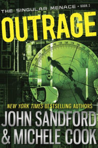 Title: Outrage (Singular Menace Series #2), Author: John Sandford