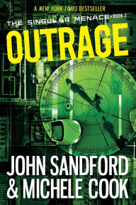 Title: Outrage (Singular Menace Series #2), Author: John Sandford