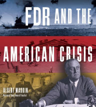 Title: FDR and the American Crisis, Author: Albert Marrin