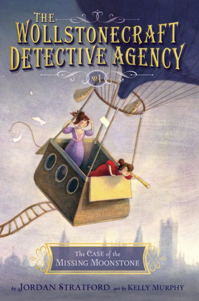 The Case of the Missing Moonstone (The Wollstonecraft Detective Agency Series #1)